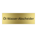 Öl-Wasser-Abscheider