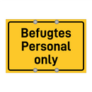 Befugtes Personal only & Befugtes Personal only & Befugtes Personal only & Befugtes Personal only