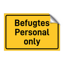 Befugtes Personal only & Befugtes Personal only & Befugtes Personal only & Befugtes Personal only