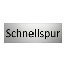 Schnellspur