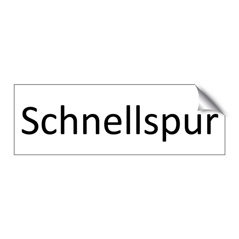 Schnellspur