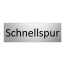 Schnellspur