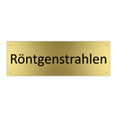 Röntgenstrahlen