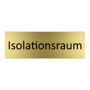 Isolationsraum