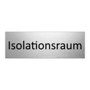 Isolationsraum