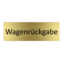 Wagenrückgabe