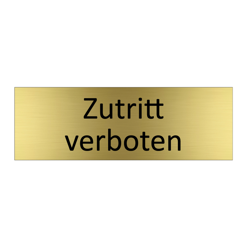Zutritt verboten