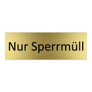 Nur Sperrmüll