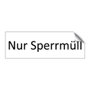 Nur Sperrmüll