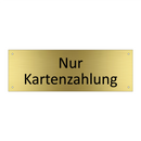 Nur Kartenzahlung