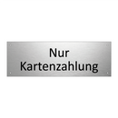 Nur Kartenzahlung