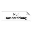 Nur Kartenzahlung