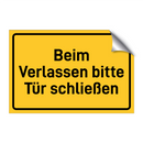 Beim Verlassen bitte Tür schließen