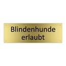 Blindenhunde erlaubt