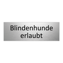 Blindenhunde erlaubt