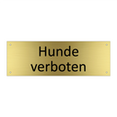 Hunde verboten