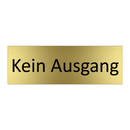Kein Ausgang