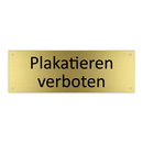 Plakatieren verboten