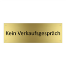 Kein Verkaufsgespräch