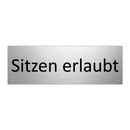 Sitzen erlaubt