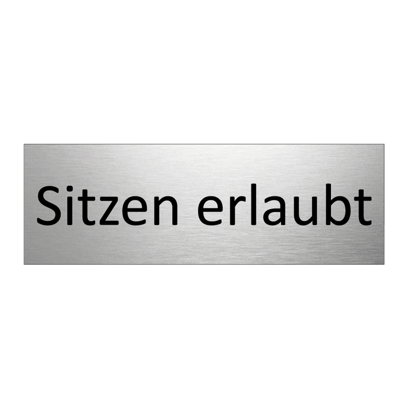 Sitzen erlaubt