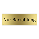Nur Barzahlung