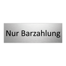 Nur Barzahlung