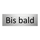 Bis bald