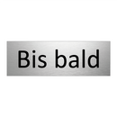 Bis bald