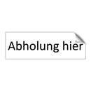 Abholung hier