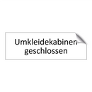 Umkleidekabinen geschlossen