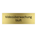 Videoüberwachung läuft