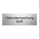 Videoüberwachung läuft