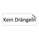 Kein Drängeln