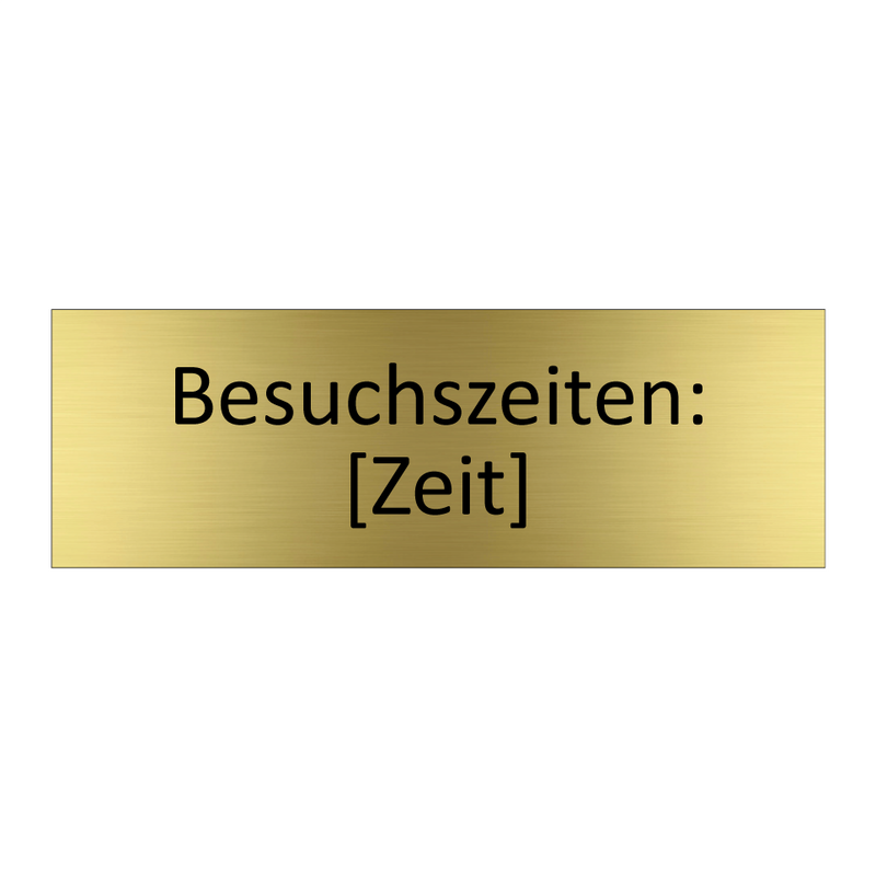 Besuchszeiten: [Zeit]