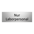 Nur Laborpersonal