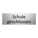 Schule geschlossen