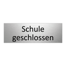 Schule geschlossen