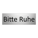 Bitte Ruhe