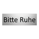 Bitte Ruhe