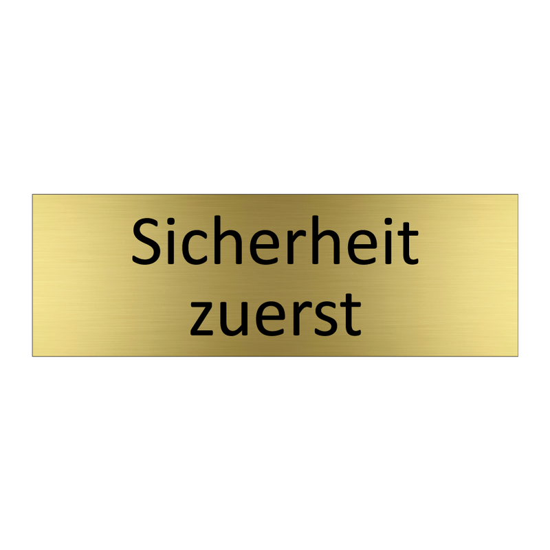 Sicherheit zuerst