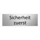 Sicherheit zuerst