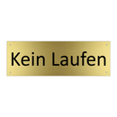 Kein Laufen