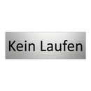 Kein Laufen