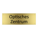 Optisches Zentrum