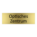 Optisches Zentrum