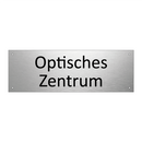 Optisches Zentrum