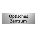 Optisches Zentrum