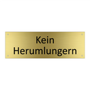 Kein Herumlungern