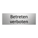 Betreten verboten